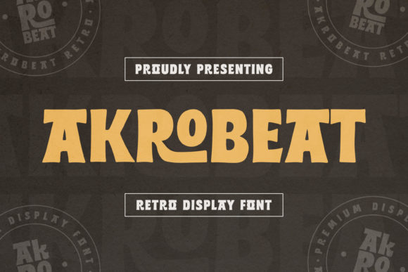 Akrobeat: The Bold Display Font for Scroll-Stopping Marketing