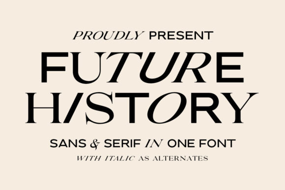 Future History: A Cool, Assertive Display Font for Editorial Design
