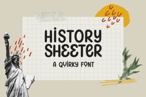 History Sheeter: The Quirky Display Font for Relaxed Campaigns