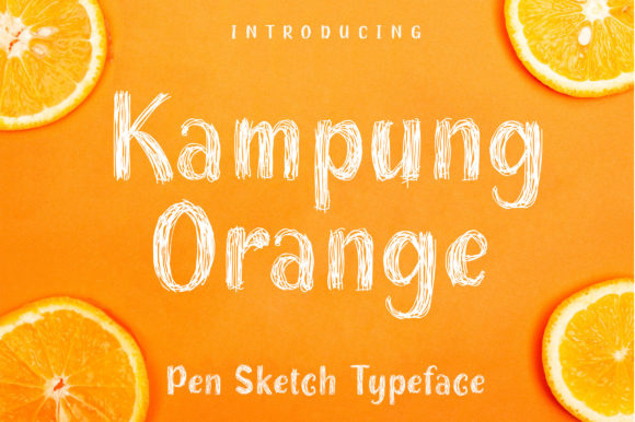 Kampung Orange: The Brushed Display Typeface for Digital Brands