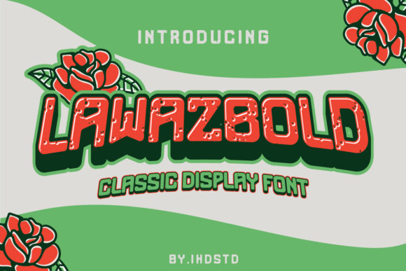 Lawazbold: The Classic Display Font for Bold Web Design