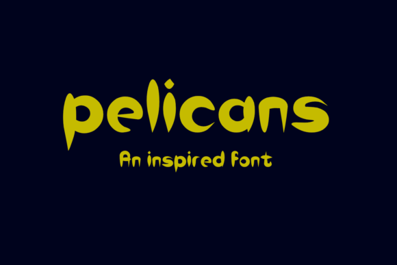 Pelicans: The Perfect Creative Font for Modern Branding