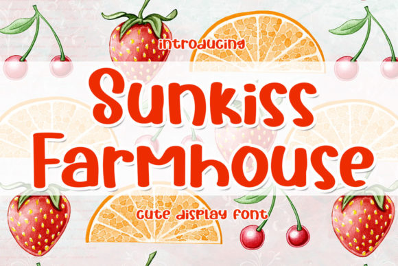 Sunkiss Farmhouse: A Playful Display Font for Creative Branding