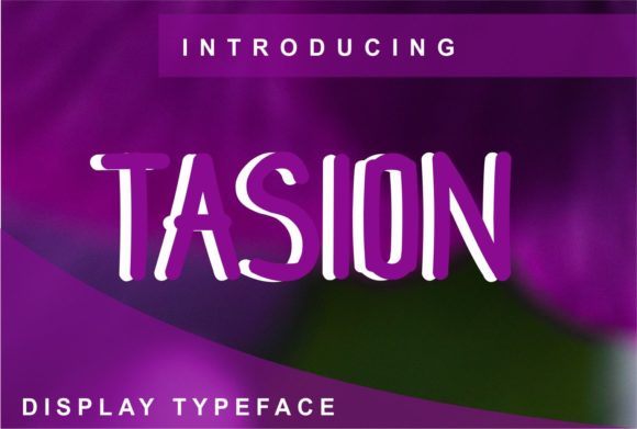 Tasion: The Perfect Display Font for Modern Brand Identity